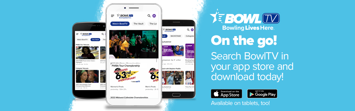 Download the BowlTV app! Images of phones showing BowlTV.